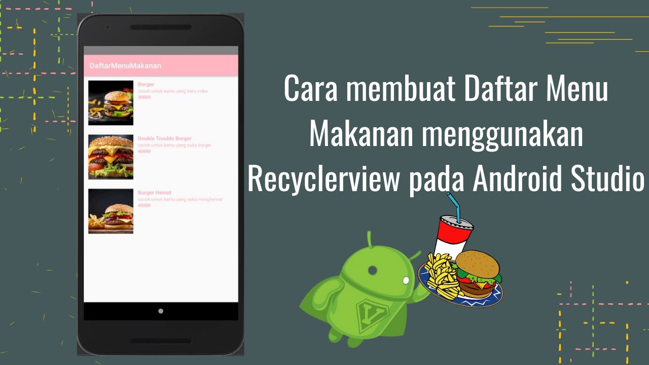 Cara membuat Daftar Menu Makanan menggunakan Recyclerview pada Android Studio