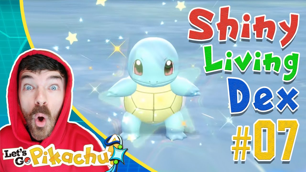 SHINY SQUIRTLE LIVE CATCH REACTION! Pokemon Let's Go Pikachu Extreme Shiny Living Dex #07