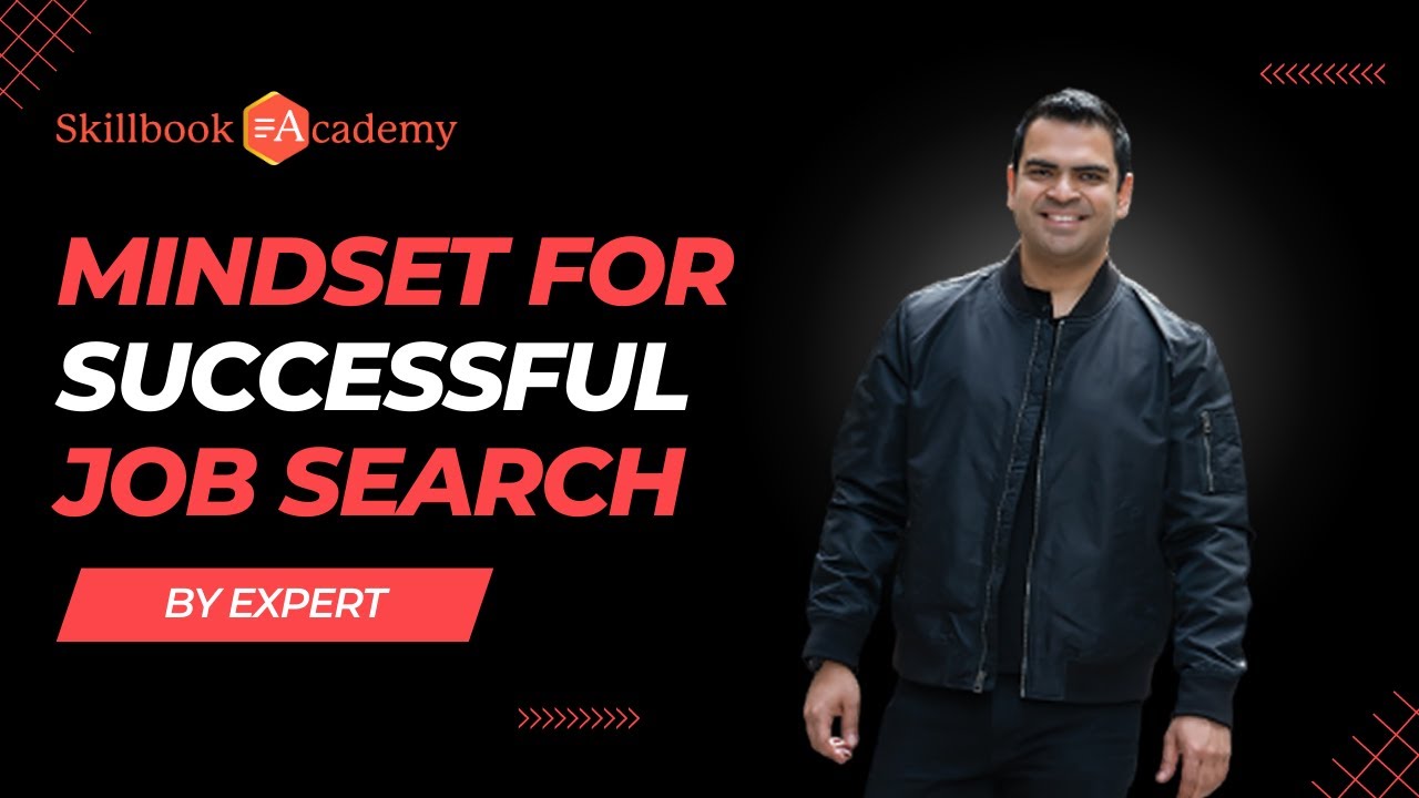 Mindset for Successful Job Search | Skillbook Academy