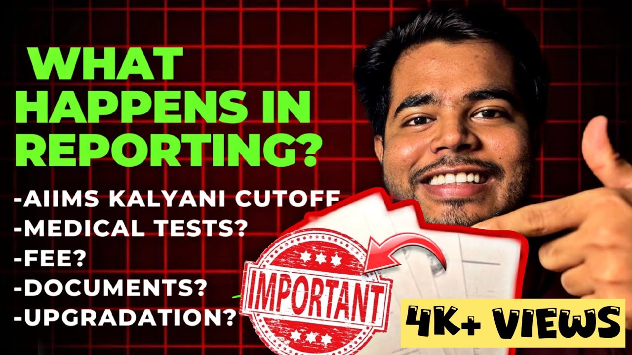 What happen in Medical College Reporting?📝| Step to Step Guide| NEET 2024| AIIMS Kalyani Cutoff 700😱