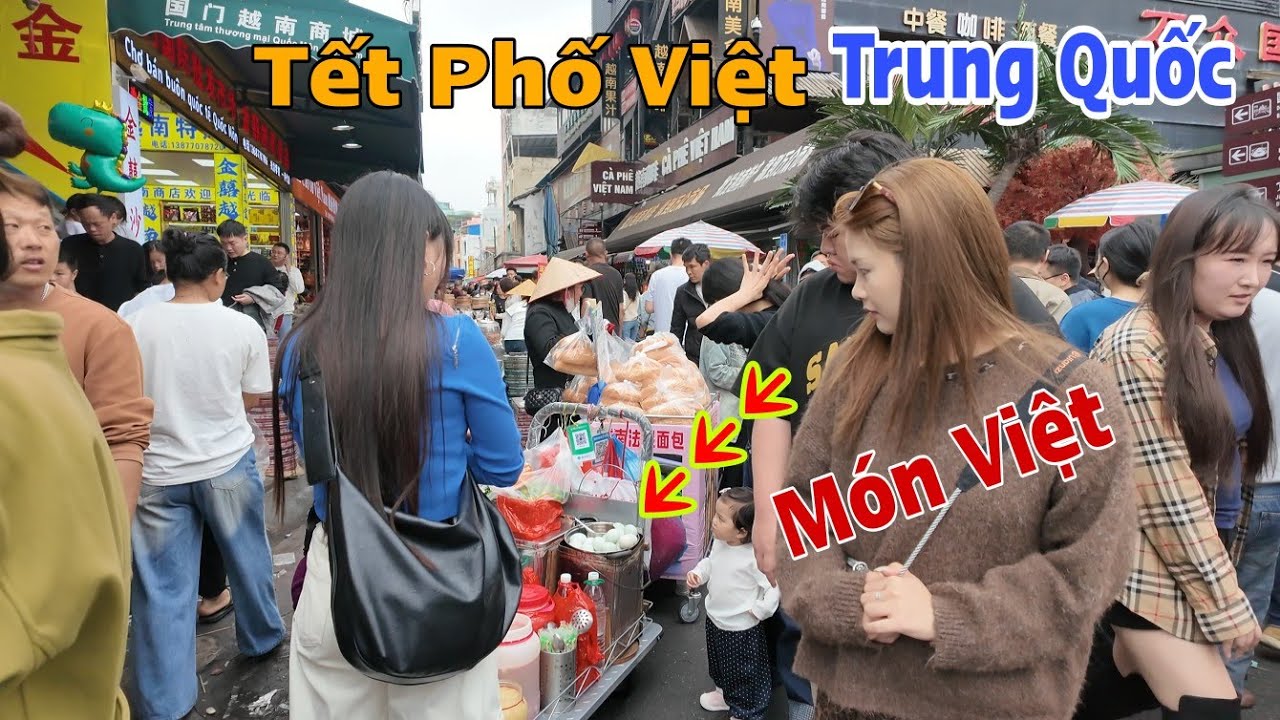 Tết Vào Phố Việt Quảng Tây Trung Quốc Thấy Thực Tế Ra Sao ?