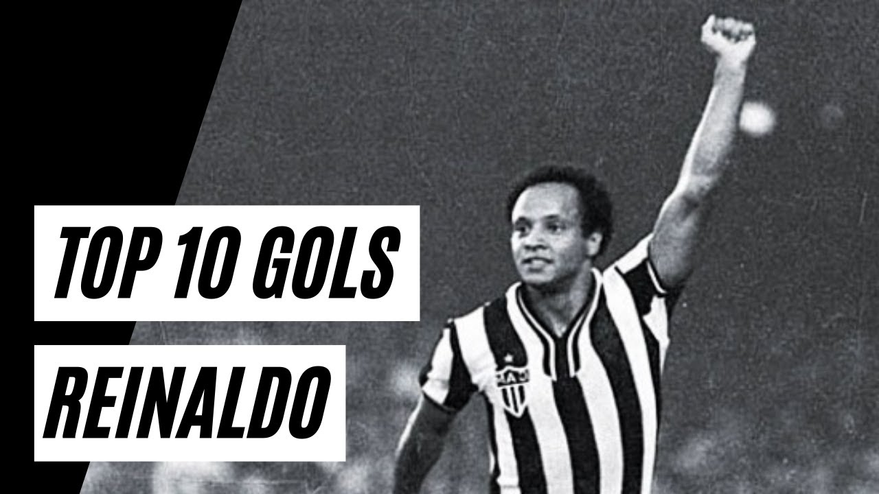 Top 10: Gols de REINALDO - Os MELHORES GOLS da carreira de REINALDO