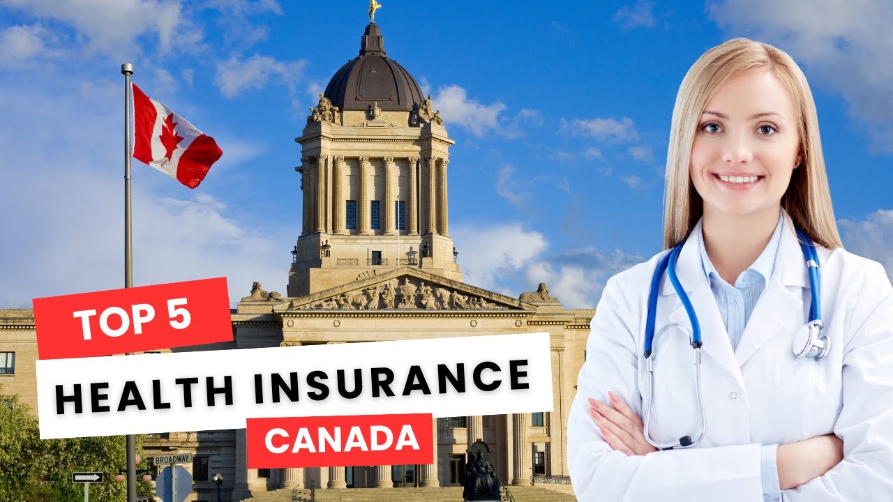Canada’s Best Health Insurance Companies 🇨🇦 | TOP 5 Private Providers & Plans