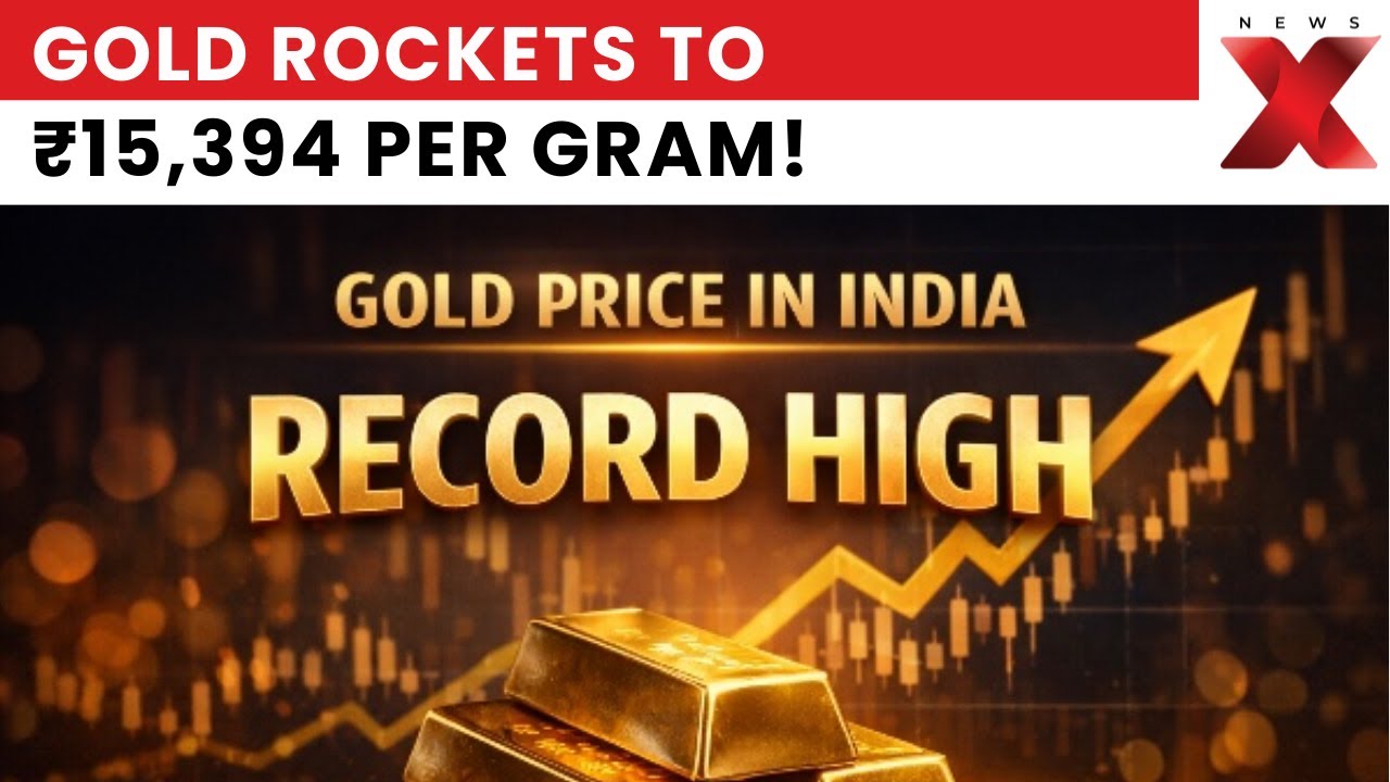 Gold Prices Rebound Shock: 24-Carat Hits ₹15,394 Per Gram, Investors Rejoice | NewsX