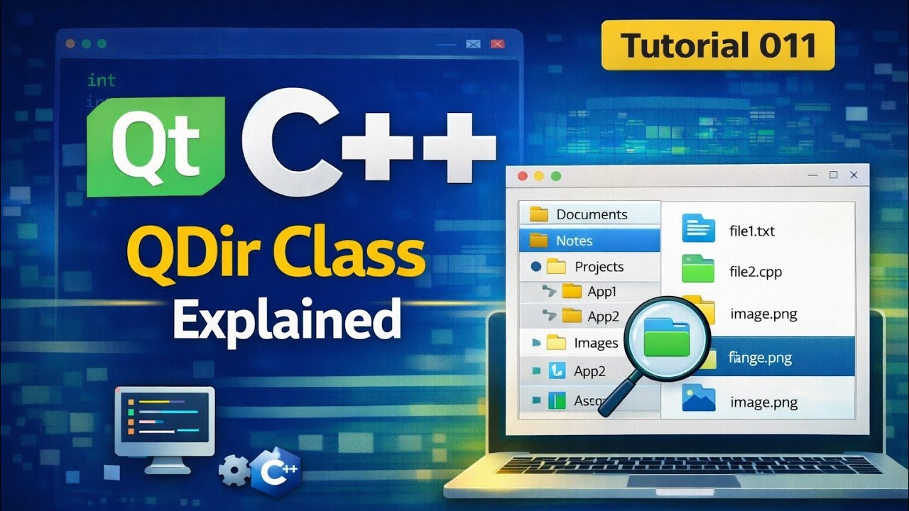 Qt C++ Tutorial 011 | QDir Class Explained