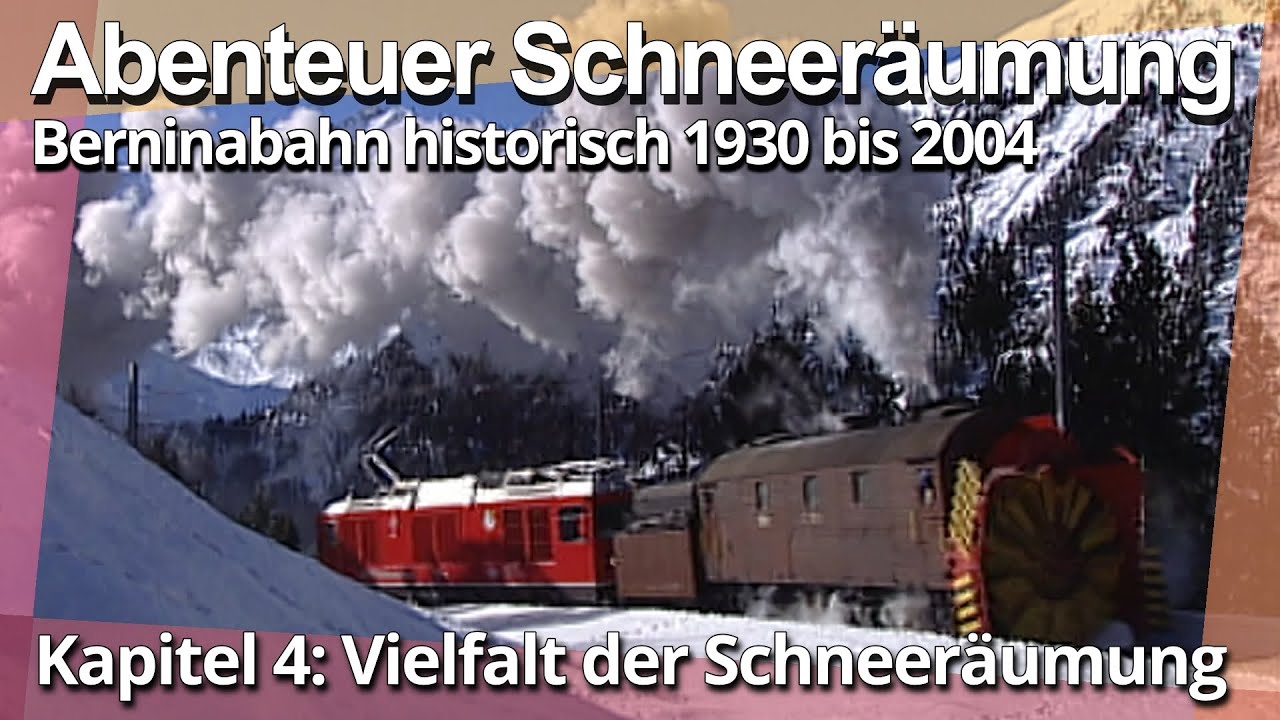Bernina Schneeräumung historisch