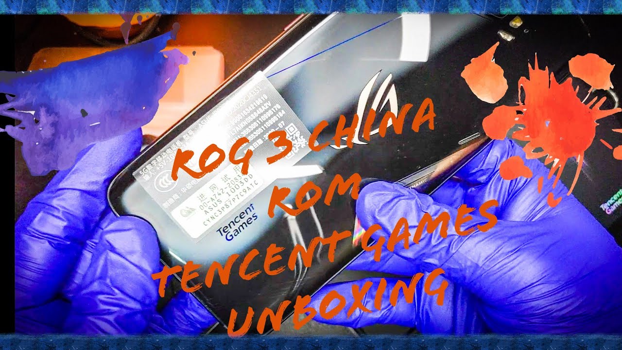 ROG 3 China ROM Tencent Games Edition Unboxing