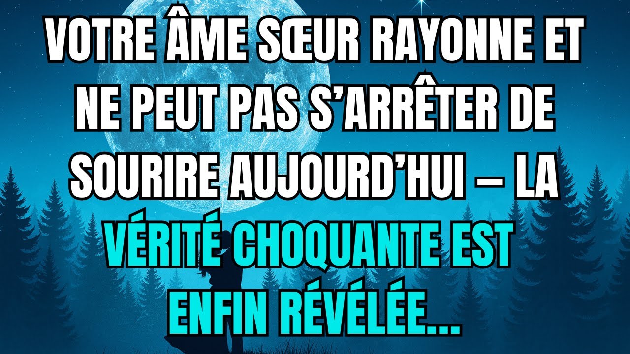 Les anges disent que Votre âme sœur rayonne et ne peut pas s’arrêter de sourire aujourd’hui — la...