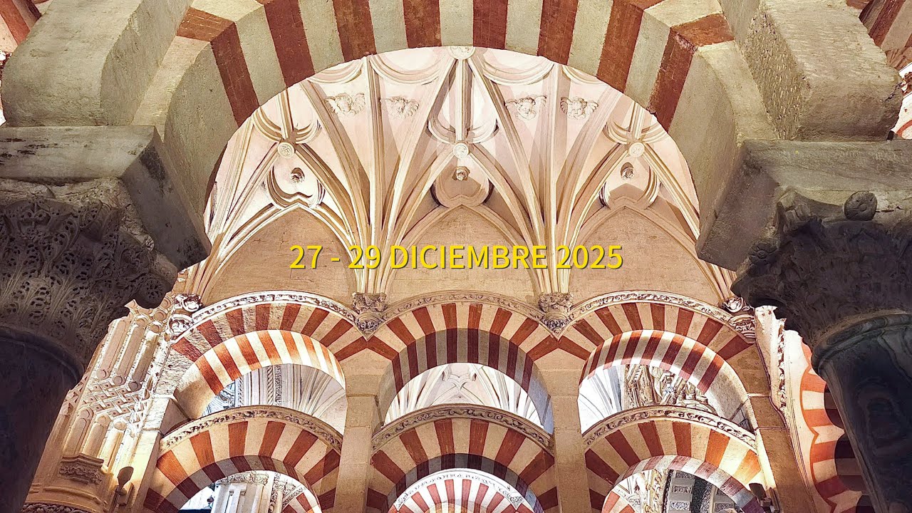 27 - 29 de diciembre 2025 | Viaje a Córdoba en familia.