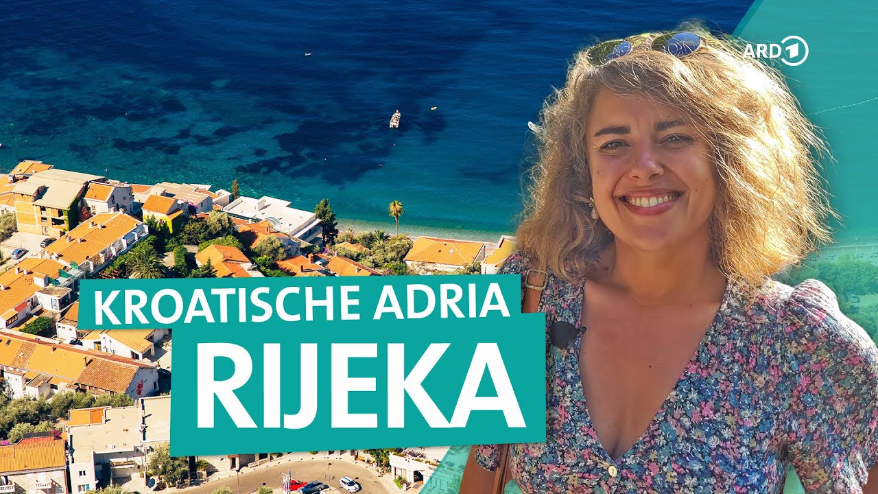Rijeka in Kroatien - Hafenstadt der Kvarner Bucht | ARD Reisen