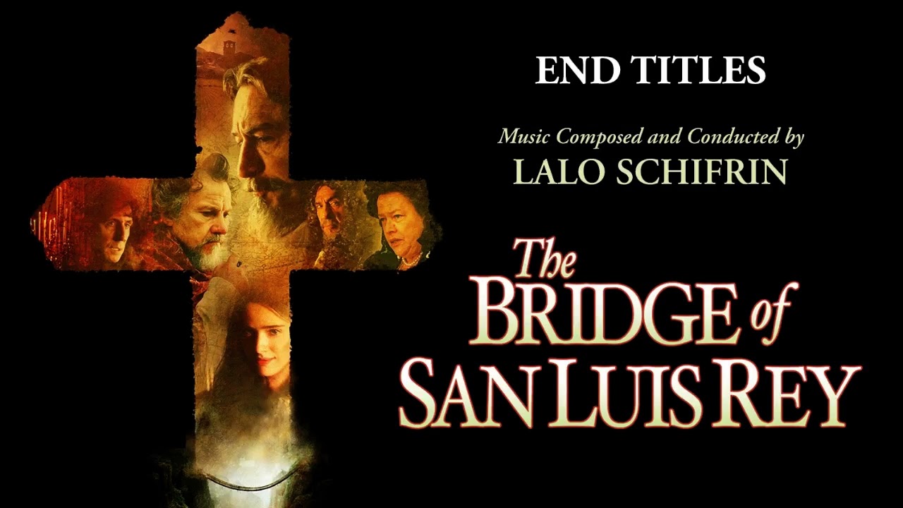 The Bridge of San Luis Rey - Lalo Schifrin
