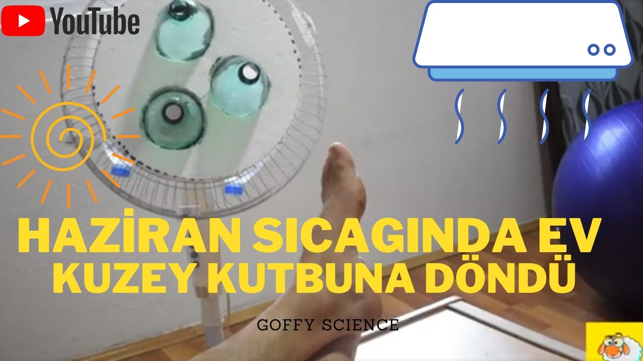 Sıcak havalar için ev yapımı klima.