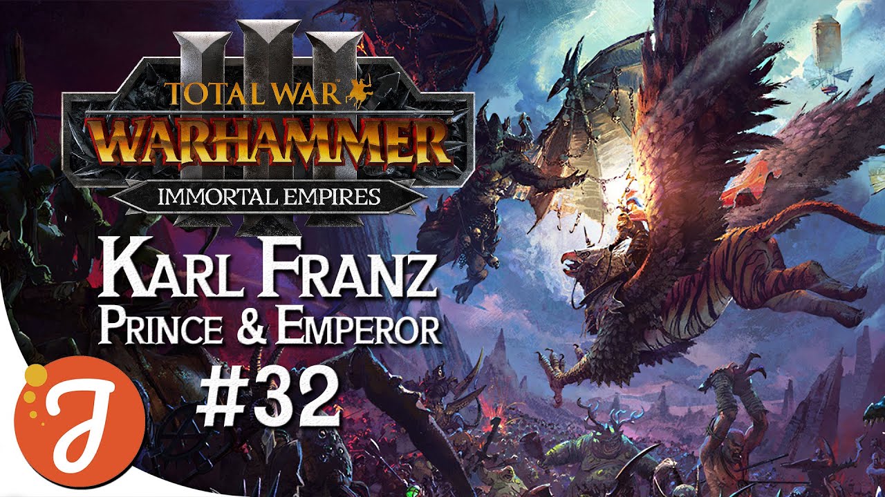 GRUMPY JANET | Karl Franz // Immortal Empires #32 | Total War: WARHAMMER III