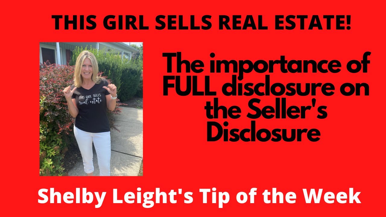 The Importance of FULL DISCLOSURE on a Seller's Property Disclosure
