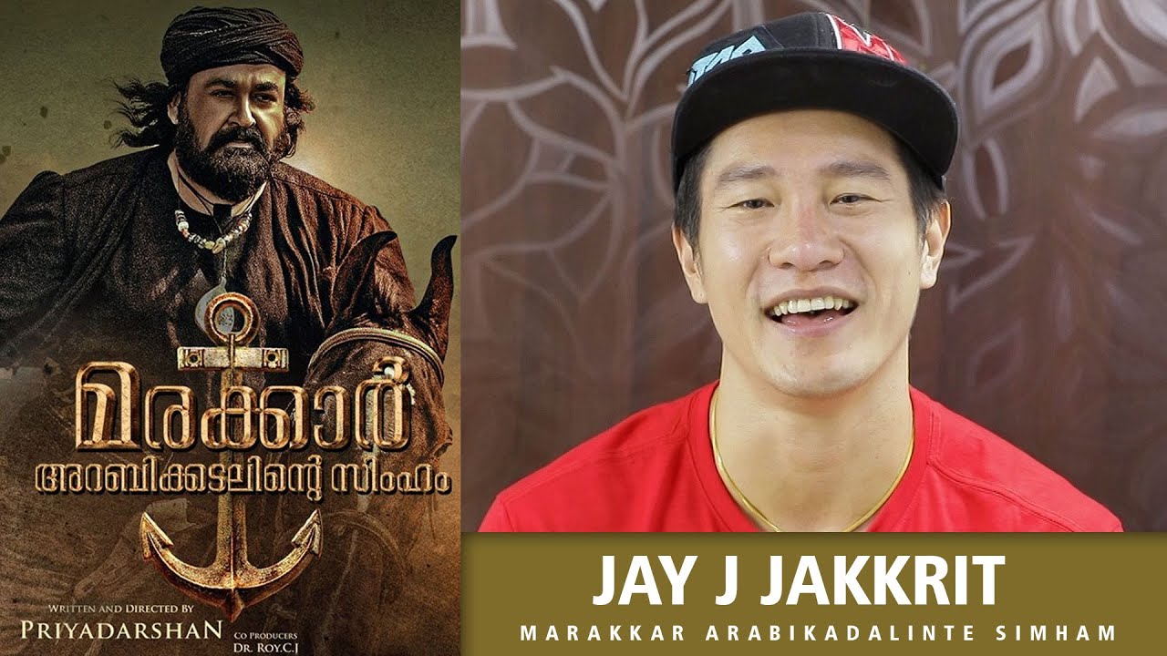 Jay J Jakkrit - Chinnali About Marakkar Arabikadalinte Simham | Mohanlal | Priyadarshan