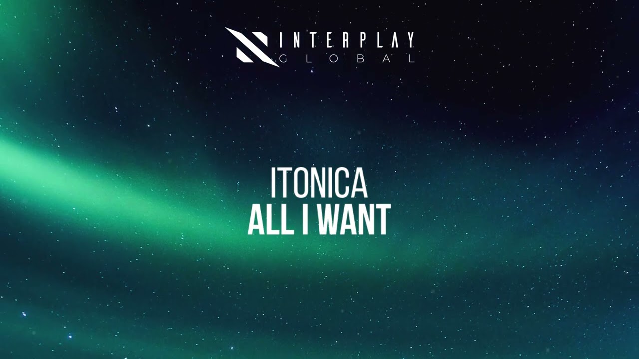 iTonica - All I Want