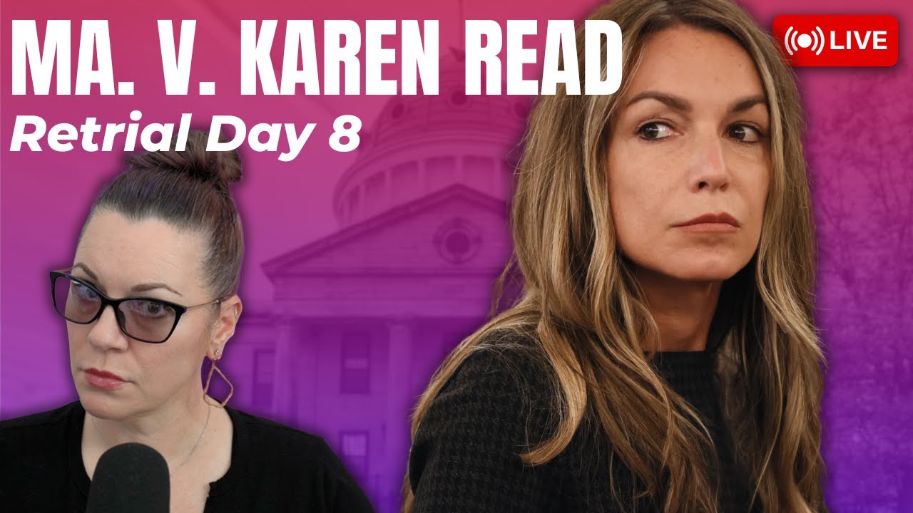 MA v. Karen Read Retrial Day 8 - Jen McCabe's Testimony is Done.
