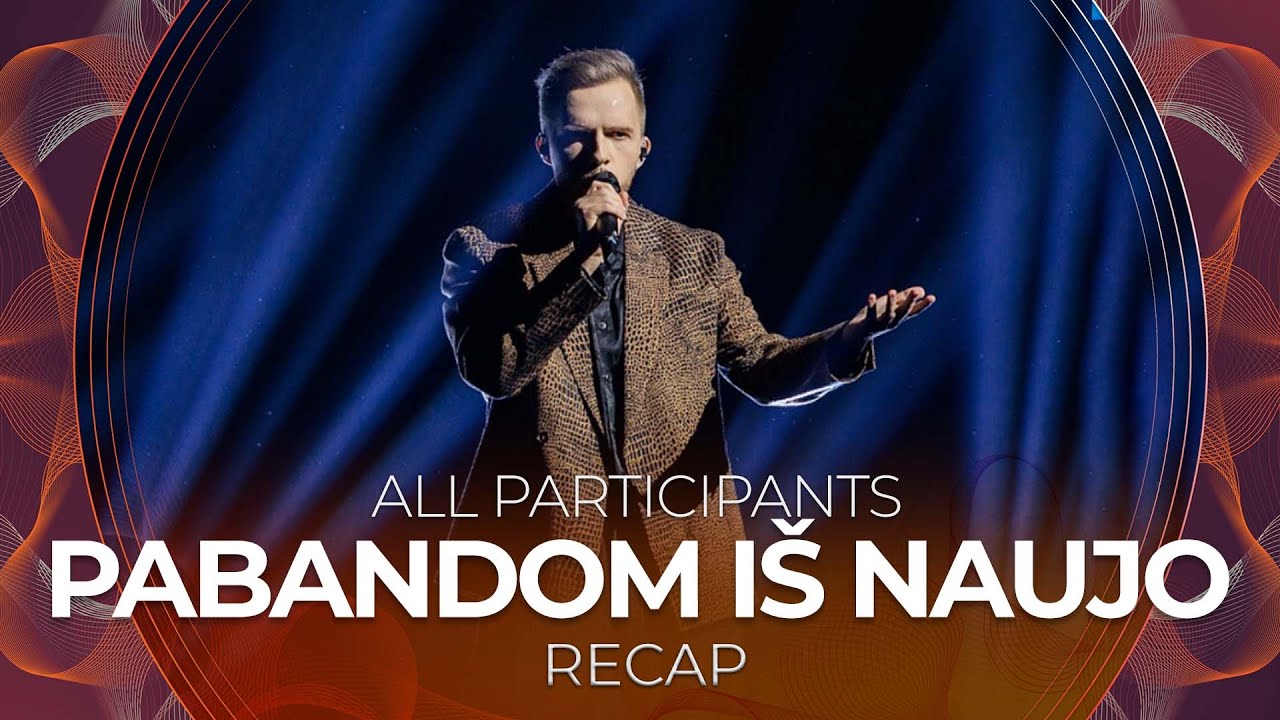 Pabandom iš Naujo 2023 (Lithuania) | All Participants | RECAP