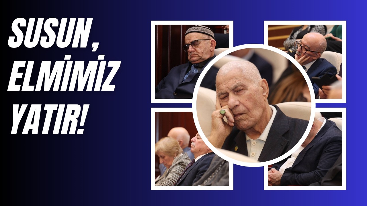 İlham Əliyev iclas salonuna girib, bağıraraq onları oyatmaq istədi. Əcəba, bu alimlər niyə yatırlar?