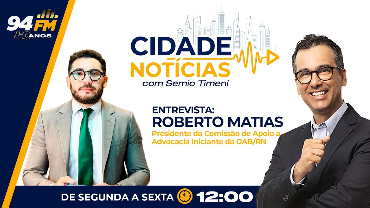 CURSO DE DIREITO E O DESENVOLVIMENTO DA ADVOCACIA INICIANTE  I CIDADE NOTÍCIAS 19/03/2026