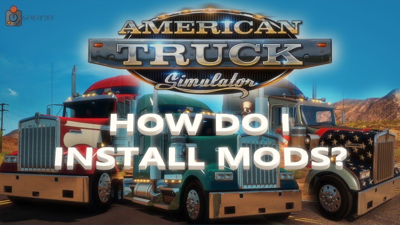 ATS | American Truck Simulator | Как установить моды | Учебное пособие 2