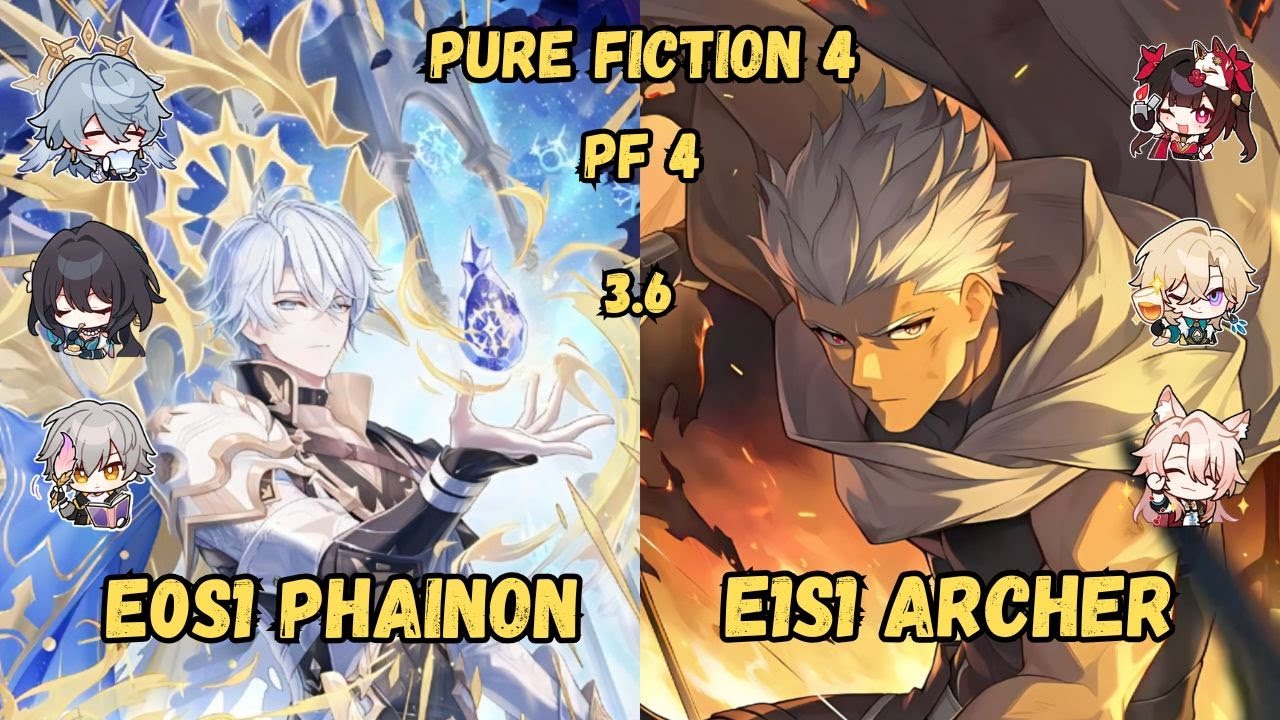 Phainon & Archer | New Pure Fiction 4 | 3 Stars |  HSR | 3.6