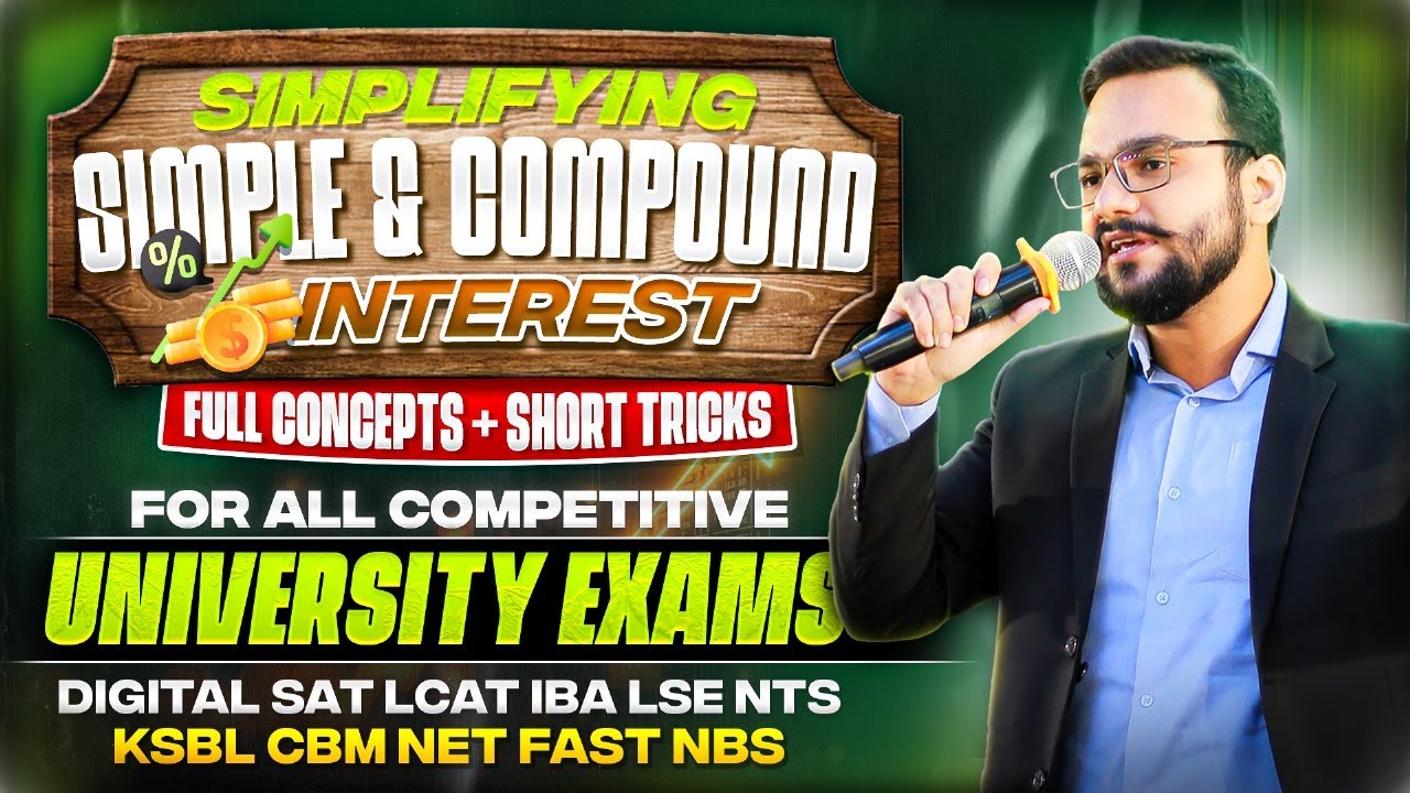 Simple and Compound Interest | Interest Problems One Shot | General Mathematics | BCAT, SAT, LCAT