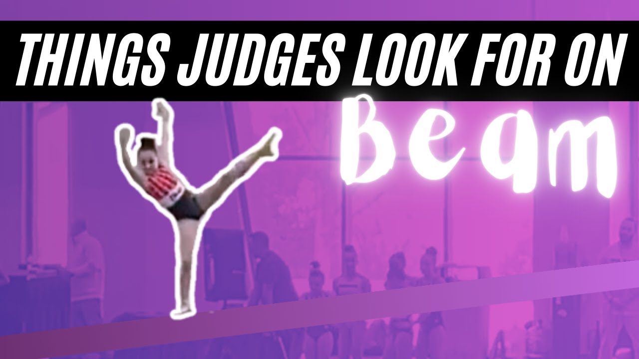 5 Things Gymnastics Judges Look for on Beam