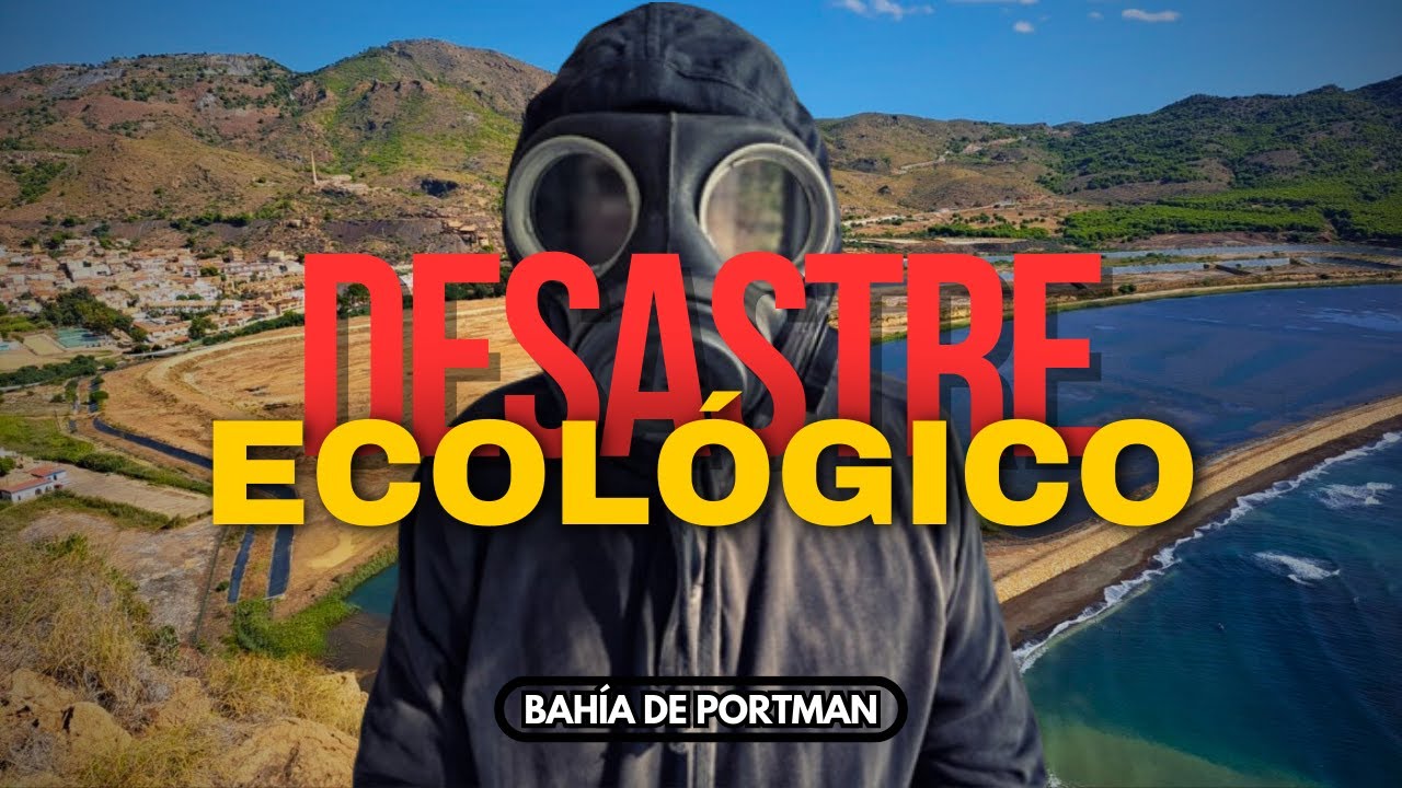 Murcia en Autocaravana: PORTMÁN 🇪🇸 El mayor ☠️ DESASTRE ECOLÓGICO del Mediterrano #vanlife