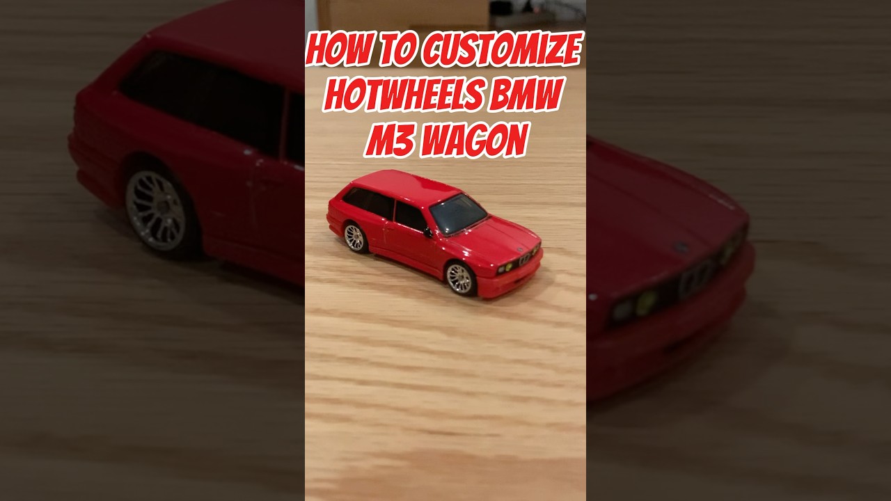 How to CUSTOMIZE HOTWHEELS BMW M3 WAGON!💯 #car #custom #hotwheels #bmw #diy #cars #wagon #jdm