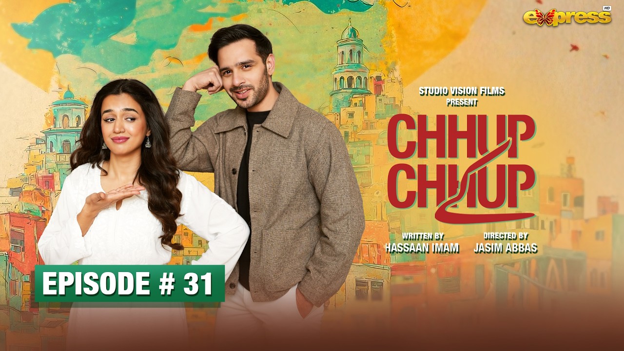 Chhup Chhup Kay Episode 31 | 21 March 2026 | Usama Khan & Hira Khan | Express TV