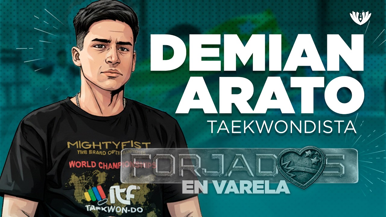 Demian Arato: el varelense campeón mundial de taekwondo | Forjados en Varela