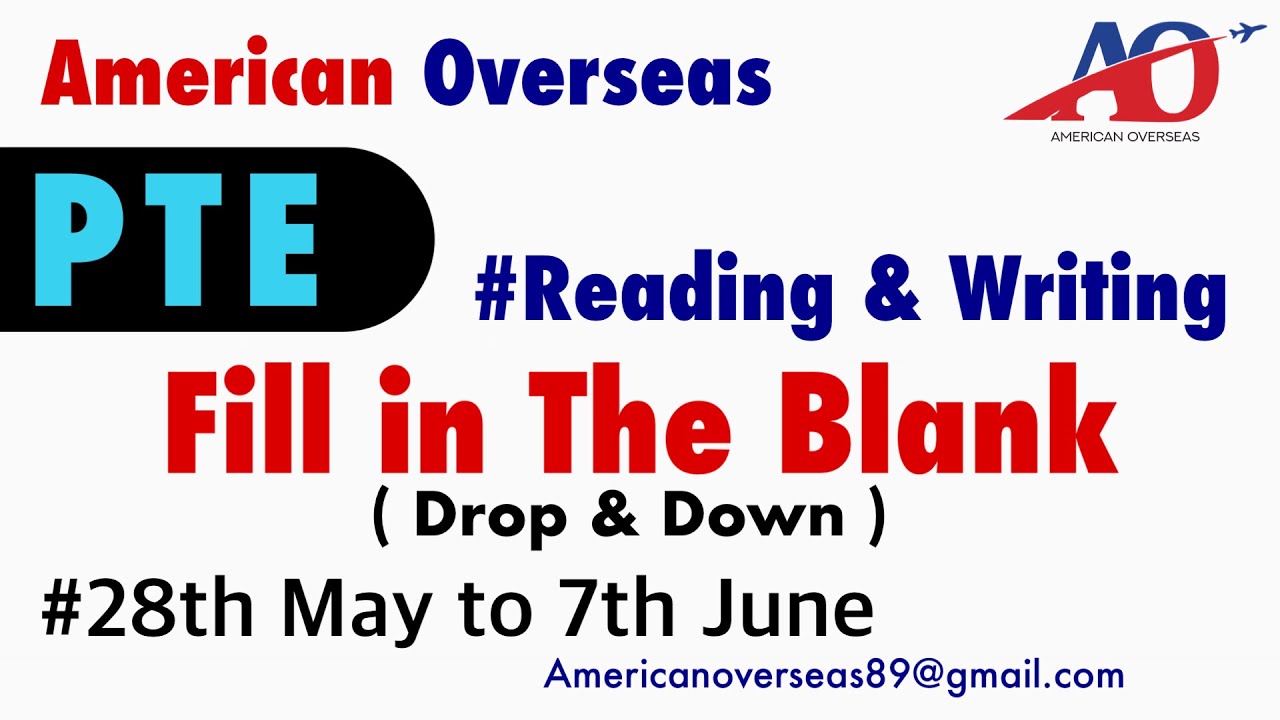 Fill in the Blank ( Drop & Down ) | PTE Reading & Writing Fill in The Blanks ( ( ( 29th to 8th June)