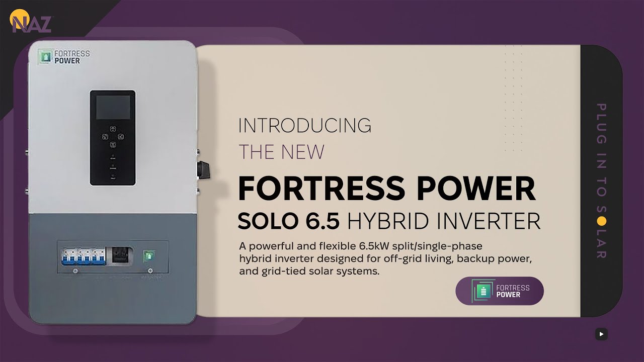 Introducing the Fortress Power Solo 6.5 Hybrid Inverter