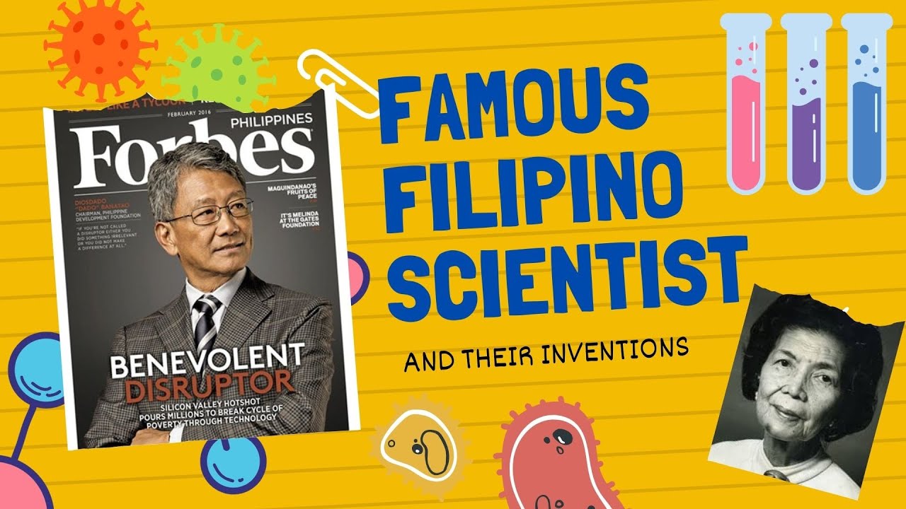 Famous Filipino Scientist & Their Inventions