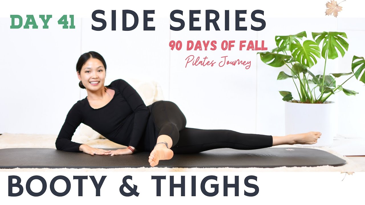 Booty &  Thigh Sculpt | 90 Days of Fall Pilates Series * Day 41