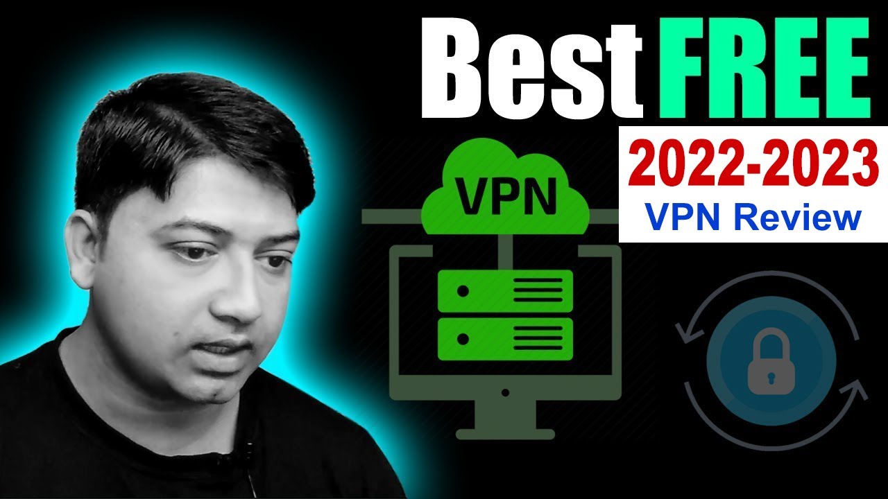 Best Free VPN 2022 and 2023 Get Now | Best vpn for iphone | Best free vpn review