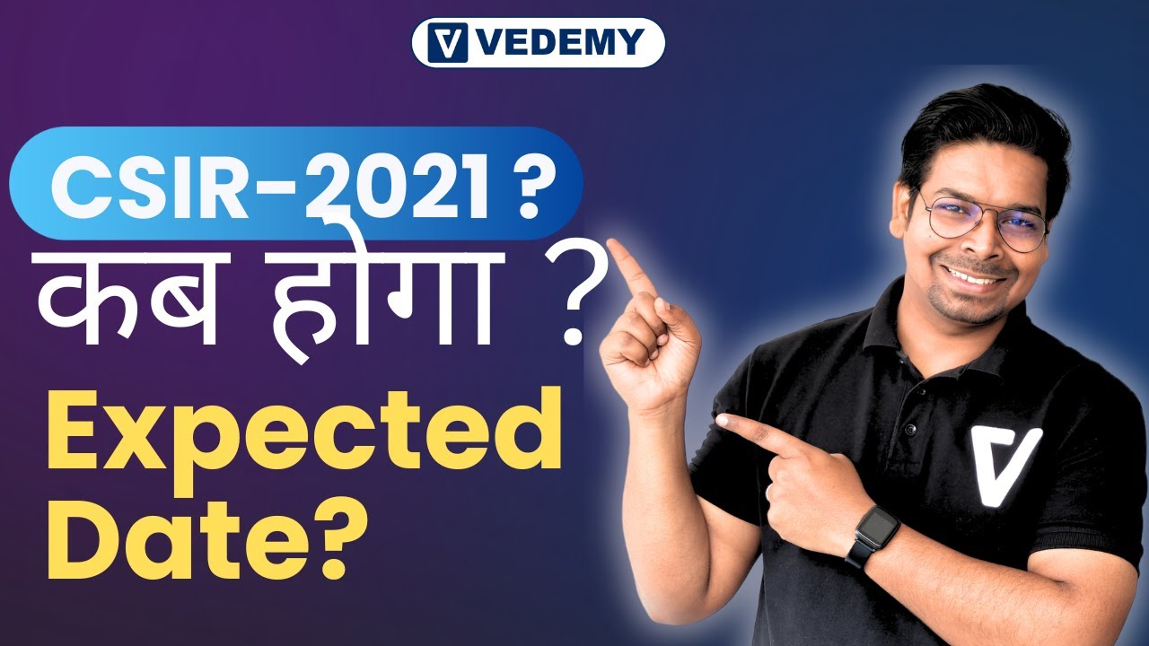 Expected Notification and Exam Date of CSIR 2021 | CSIR Merge  | CSIR UGC NET | Virendra Singh