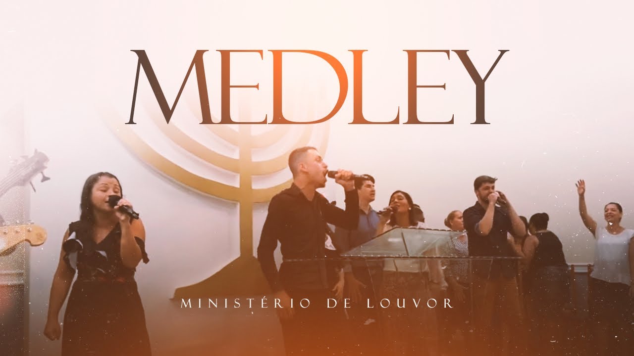Medley - Ministério de louvor