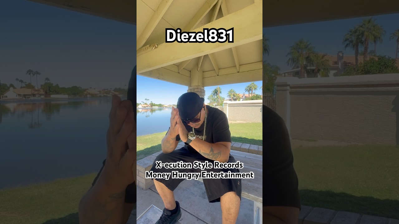 Diezel831                                X-ecution Style Records Money Hungry Entertainment #831rap