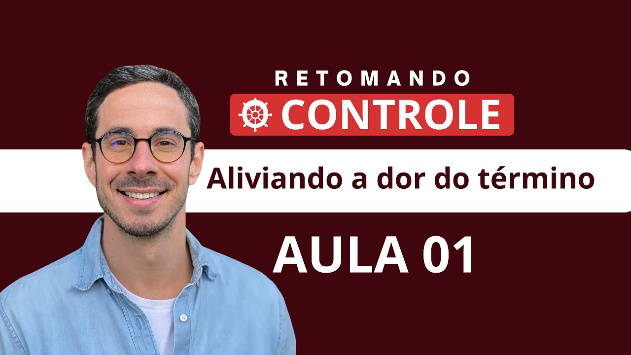 Retomando o Controle - AULA 01