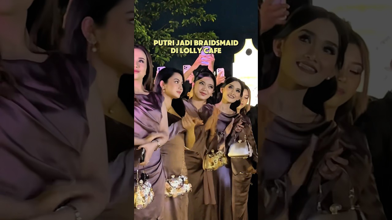 EDISI MAKEUP JADI BRIDESMAID NIKAHAN LOLLY CAFE #masby
