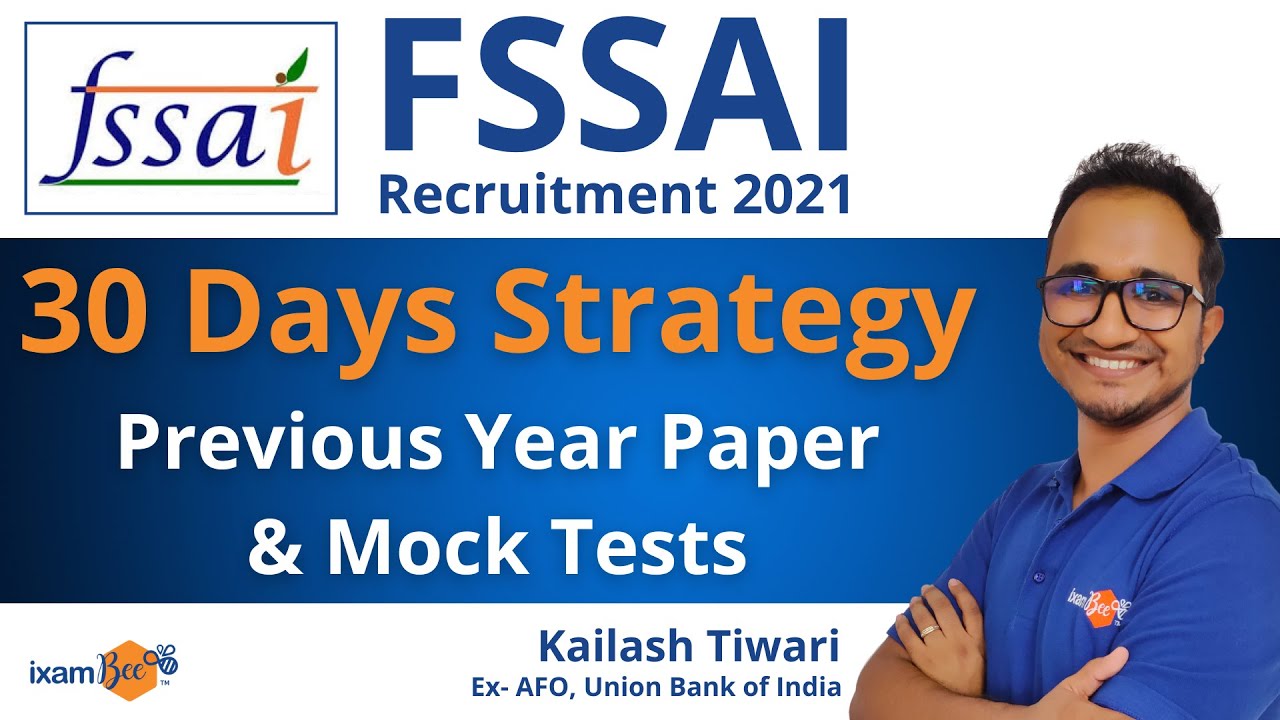 FSSAI TO & CFSO 2021 | 30 Days Strategy | Previous Year Paper | Mock Tests | By Kailash Tiwari