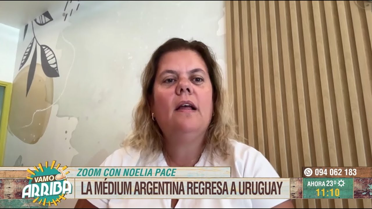 Vamo Arriba - Noelia Pace regresa a Uruguay