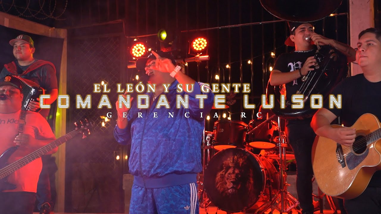 Comandante Luisón / El León y su Gente