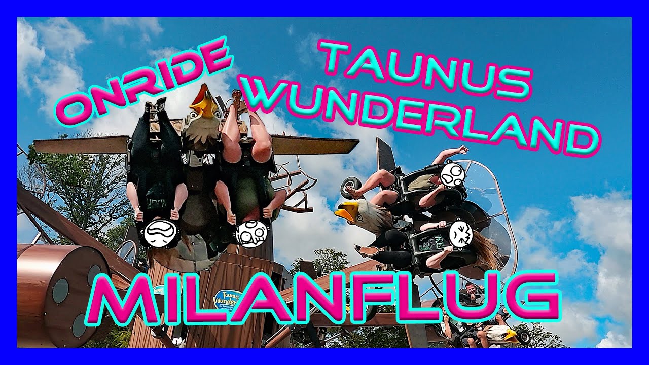 Taunus Wunderland Milanflug Onride POV Fahrgeschäft