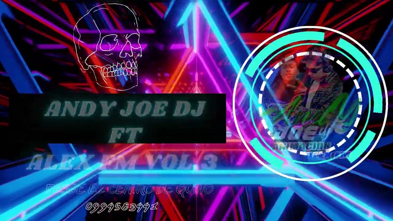 ANDY JOE DJ FT ALEX FM - LANGUALO VOL.3