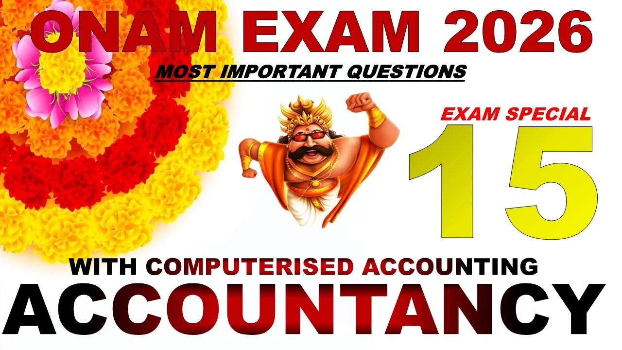 PLUS TWO ACOUNTANCY WITH COMPUTERISED ACCOUNTING ONAM EXAM 2026 നല്ലോണം പഠിക്കാം ‼️
