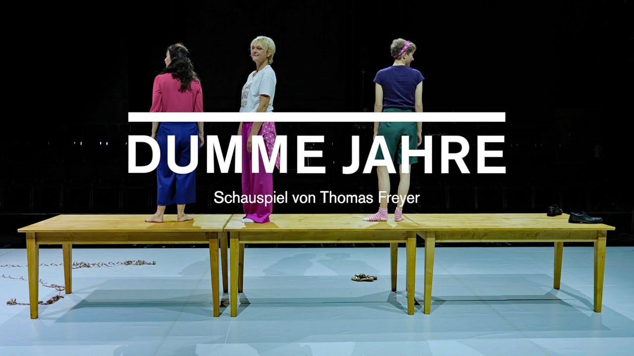 dumme Jahre // DNT Weimar
