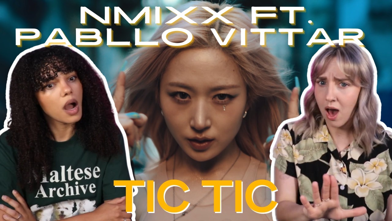 FIRST REACTION TO NMIXX(엔믹스) &ldquo;TIC TIC (feat. Pabllo Vittar)&rdquo; M/V